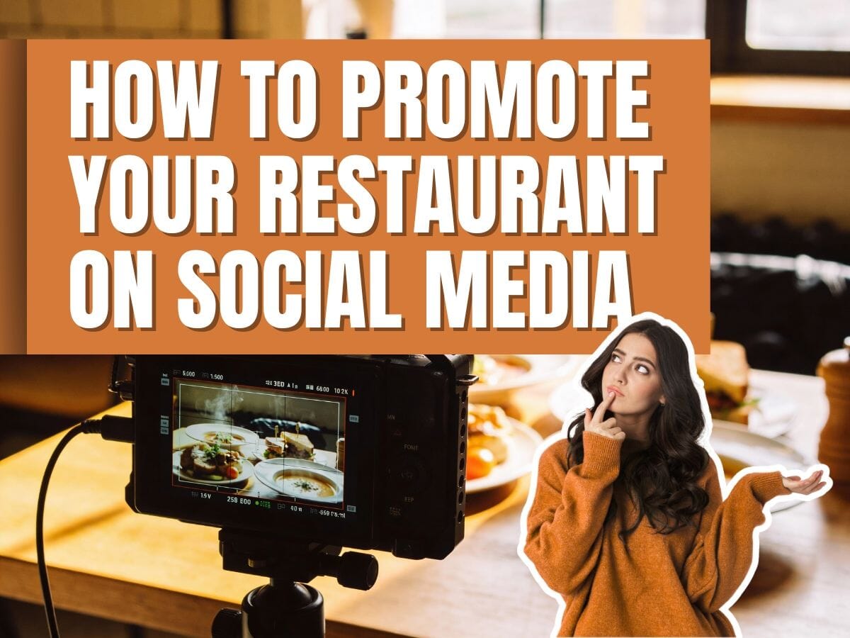 How to Promote Your Restaurant on Social Media in 2026