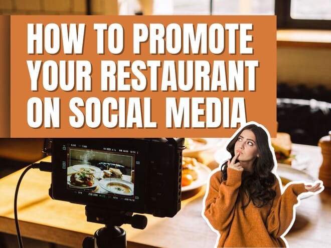 How to Promote Your Restaurant on Social Media in 2026