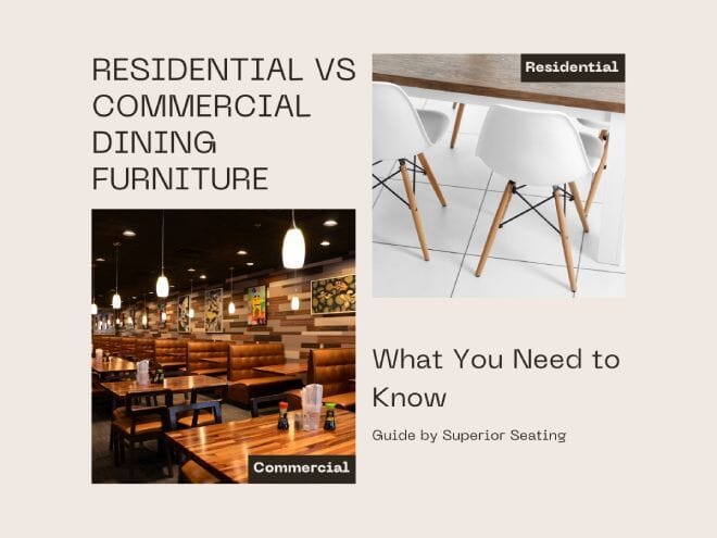 Why Residential vs Commercial Dining Furniture is Different