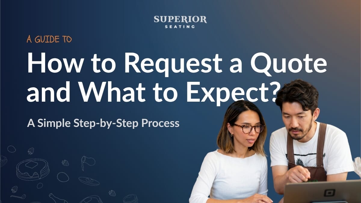 How to request a quote on Superior Seating